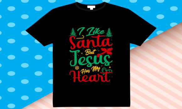 Celebrating Faith and Fashion: The Jesus Has My Heart Christmas T-shirt