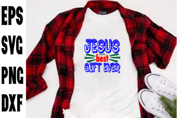 Christian SVG Design: Jesus Best Gift Ever