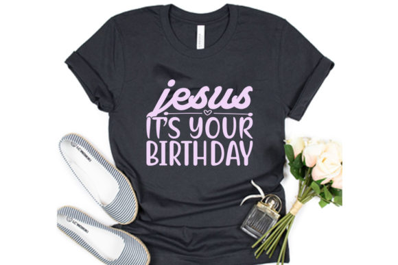Christmas Quotes Svg Design, Jesus It’s Your Birthday: Strategic Uses for Creators and Professionals