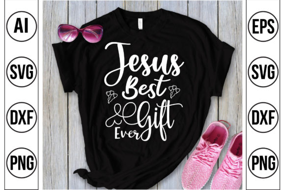 Jesus Best Gift Ever-SVG: A Practical Design Asset for Faith-Based Projects