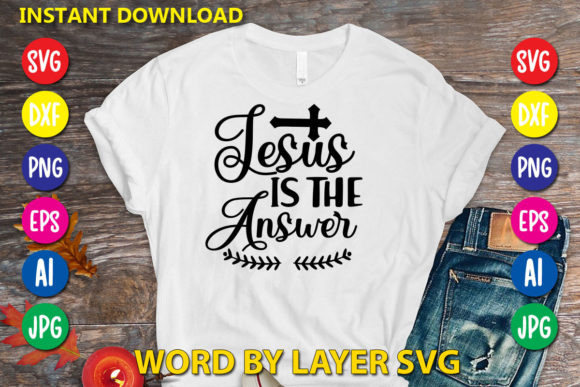 Jesus is the Answer: Finding Meaning, Purpose, and Practical Guidance for Everyday Life