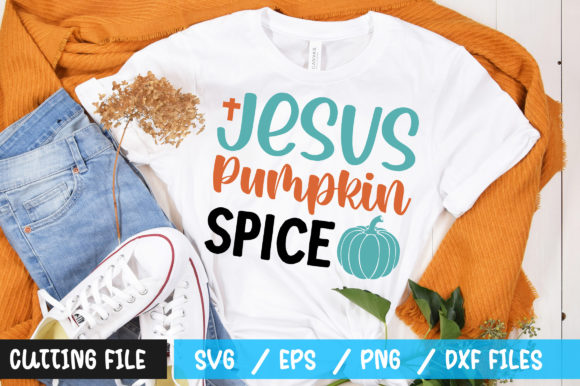 Jesus Pumpkin Spice SVG: Faith-Filled Fall Crafting