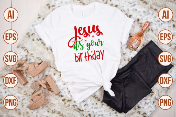 Meaningful and Playful Design Ideas with Jesus Its Your Birthday SVG
