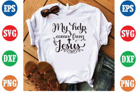 My Help Comes from Jesus T-Shirt Design