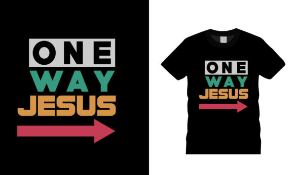 One Way Jesus Typography T Shirt Design: Faith Meets Modern Visual Communication