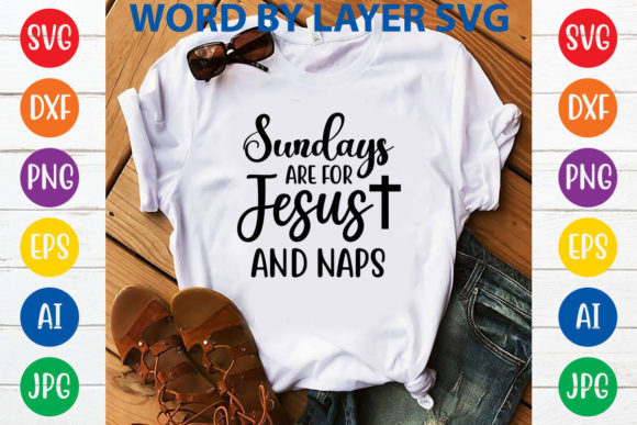Sundays Are for Jesus and Naps SVG