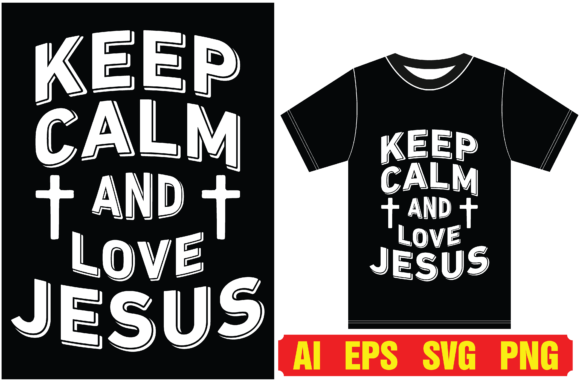 The Keep Calm and Love Jesus T-Shirt Gift: Balancing Faith, Style, and Meaning
