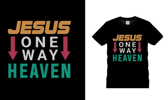 Wearing Your Convictions: The Strategic Value of the Jesus One Way Heaven Typography T-shirt